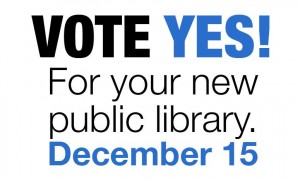 Vote Yes on bond financing for new Aberdeen public library December 15 2015