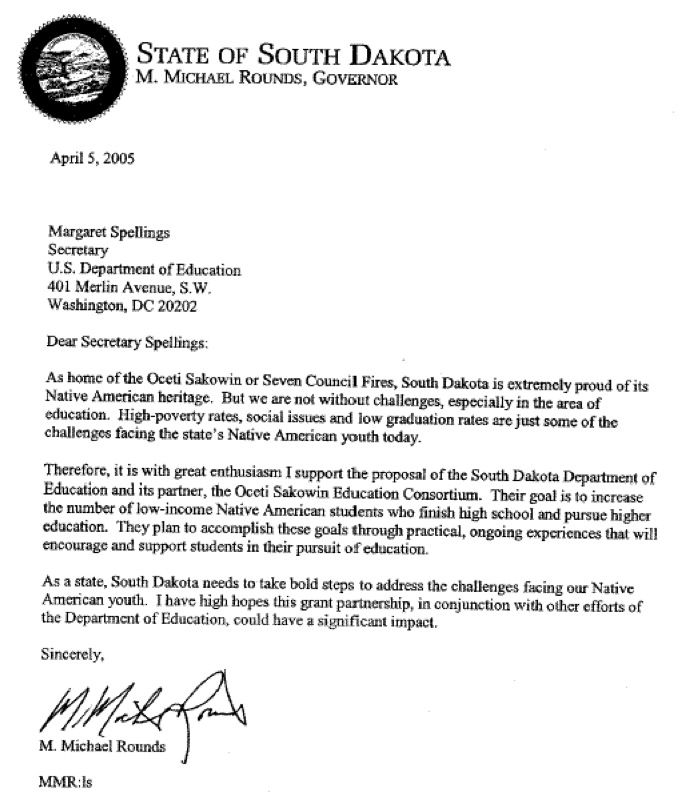 Governor Mike Rounds, letter to US Education Secretary Margaret Spellings, 2005.04.05, supporting South Dakota GEAR UP application, 2005.04.11, p. e21.