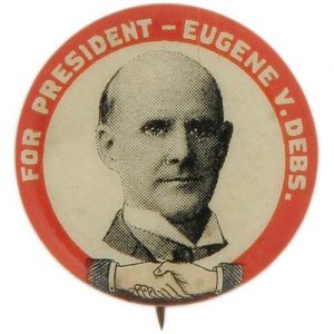 Eugene V. Debs campaign button