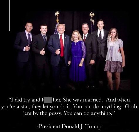 Donald Trump with Sandy and Larry Rhoden and family, Sioux Falls, SD, 2018.09.08. Quote from Donald Trump, 2005.