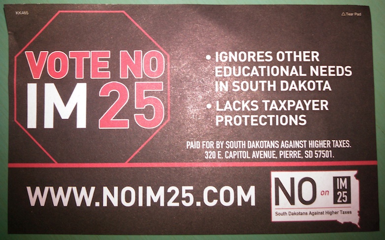 NO on IM 25, campaign ad, obtained at Cenex, 8th Ave and 2nd St, Aberdeen, SD, 2018.08.31.
