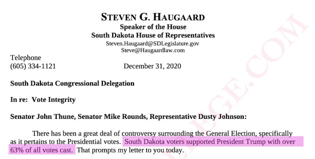 Rep. Steven Haugaard, excerpt from letter to South Dakota Congressional Delegation "In re: Vote Integrity," 2020.12.31; posted by Dakota War College, 2021.01.01.