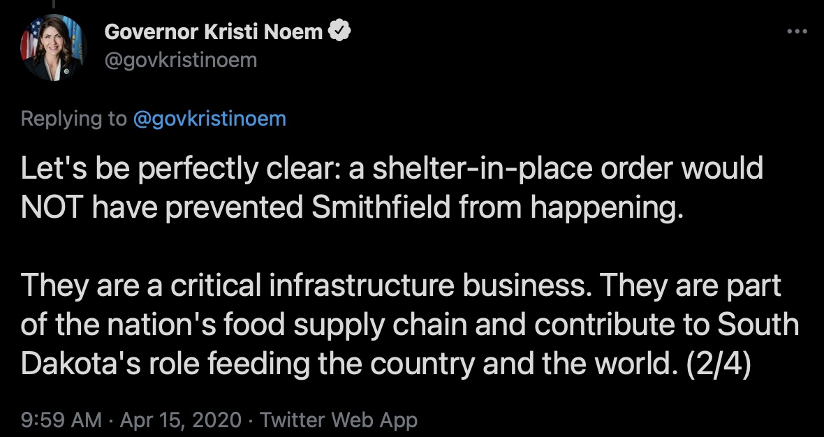 Water tubes aren't infrastructure, but tube steaks are. Gov. Kristi Noem, tweet, 2020.04.15.