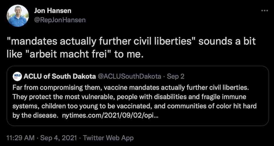 Rep. Jon Hansen (R-25/Dell Rapids), tweet comparing vaccine mandates to Nazi propaganda, 2021.09.04.
