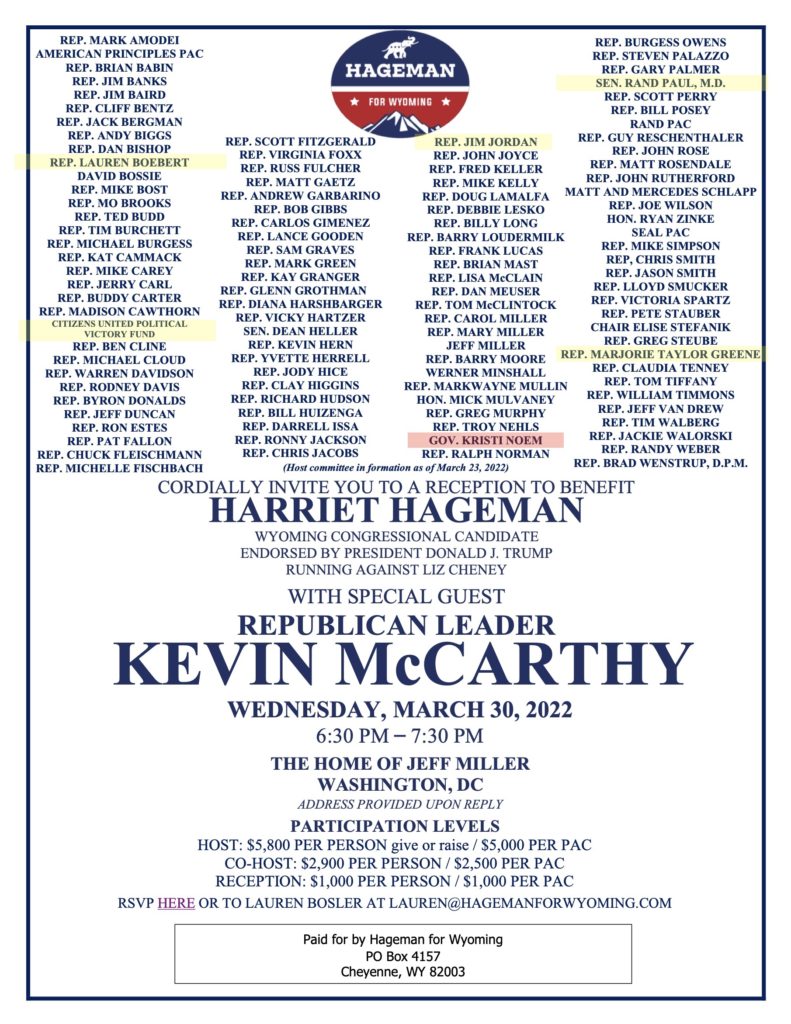 Kevin McCarthy fundraiser for Harriet Hageman verses Liz Cheney, Washington, DC, 2022.03.30. Retrieved from Politico.com 2022.03.26.