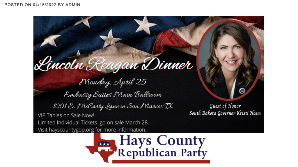 Hays County Texas GOP, poster for April 25, 2022, Lincoln Reagan Dinner featuring SD Gov. Kristi Noem, retrieved 2022.04.27.