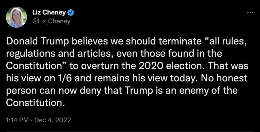 Rep. Liz Cheney, tweet, 2022.12.04.