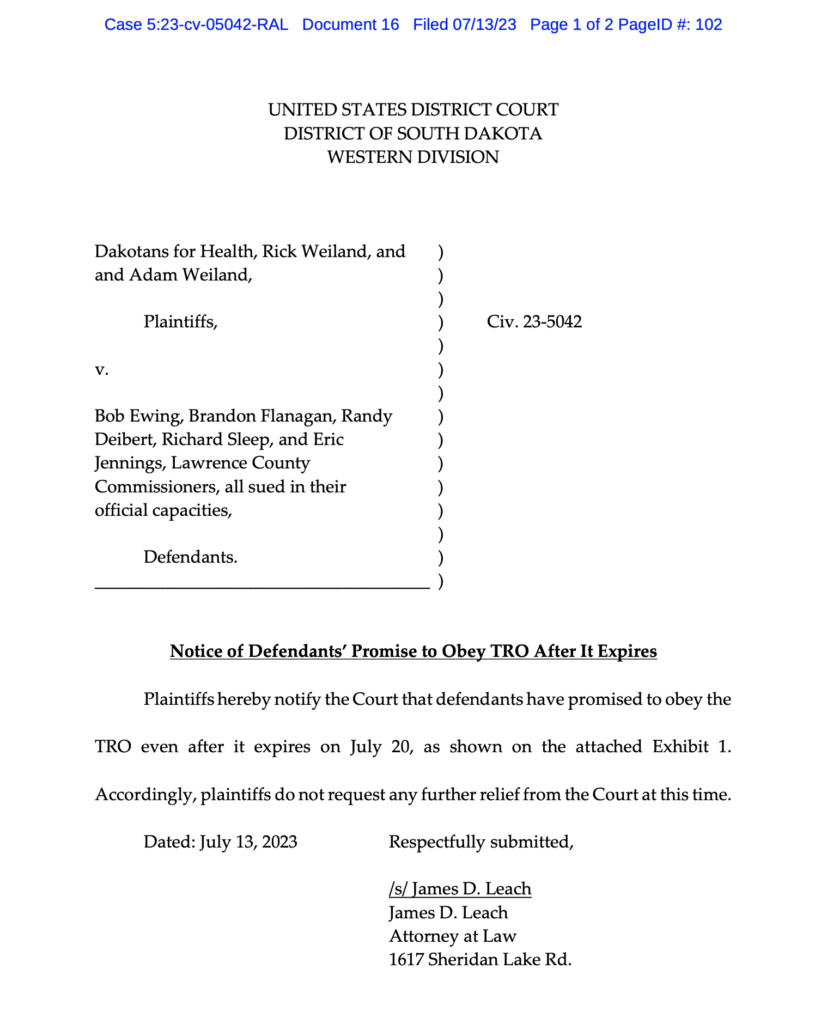 Jim Leach, attorney for Dakotans for Health, Notice of Defendants' Promise to Obey TRO After It Expires, Dakotans for Health v. Ewing et al., 2023.07.13.